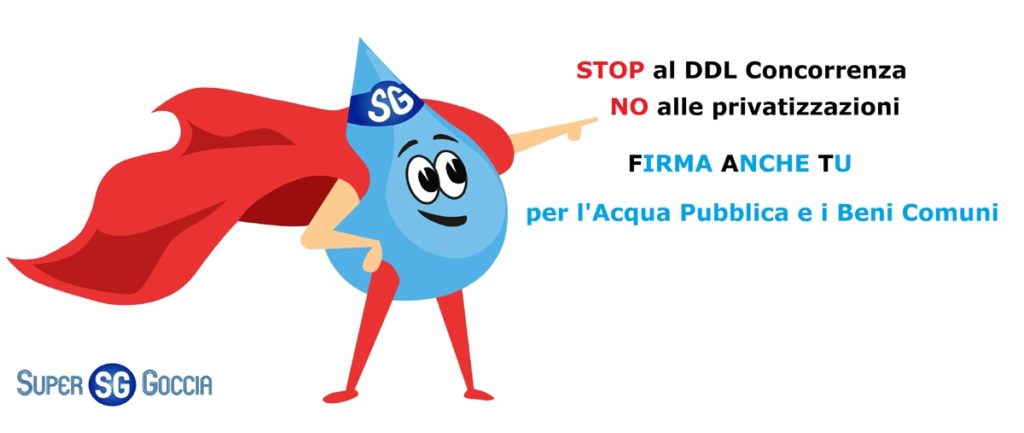 DDL Concorrenza: diciamo no alla privatizzazione dei beni comuni!