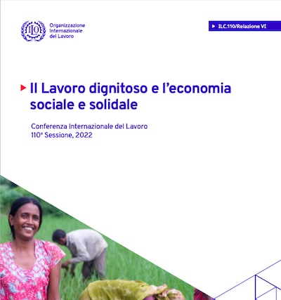 Rapporto OIL: “Lavoro dignitoso ed Economia sociale e solidale”