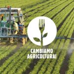 Cambiamo agricoltura: l’Italia e la PAC – non è il nostro piano!