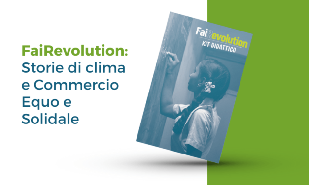 FaiRevolution, storie di clima e Commercio Equo e Solidale