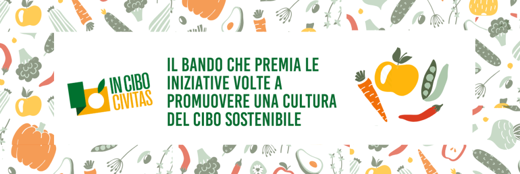 Bando In Cibo Civitas per promuovere sistemi alimentari sostenibili