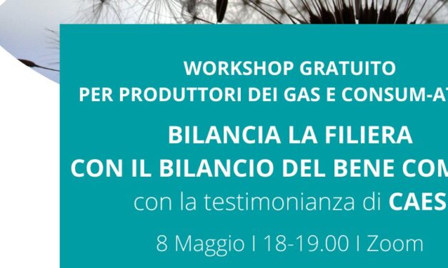Bilancia la filiera con il Bilancio del Bene Comune