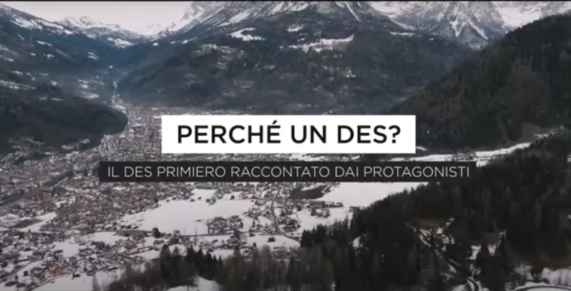 Perché un DES: il DES Primiero si racconta