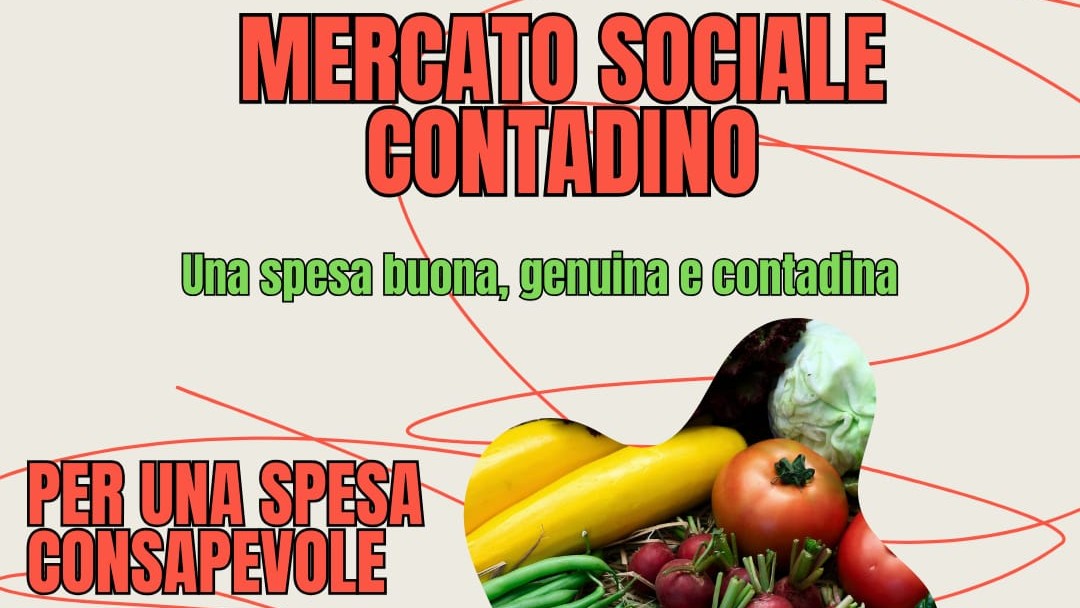 Riparte il Mercato Sociale Contadino!