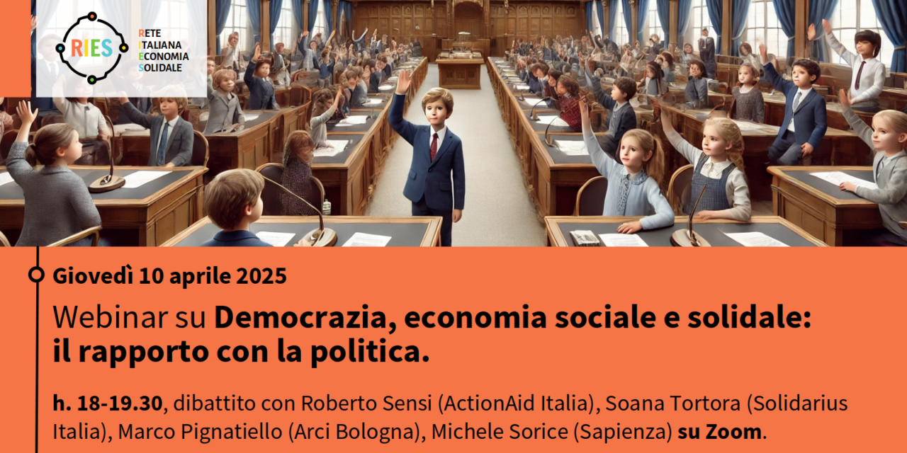 Webinar su Democrazia, economia sociale e solidale: il rapporto con la politica