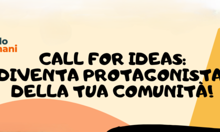 Call for Ideas: Laboratorio di coprogettazione