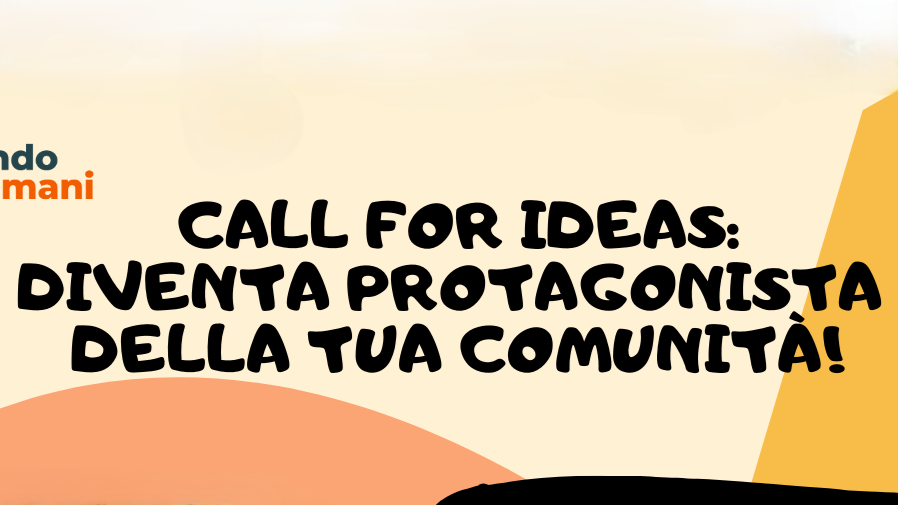 Call for Ideas: Laboratorio di coprogettazione