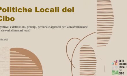 Nuovo documento della Rete italiana Politiche Locali del Cibo, le esperienze dei movimenti