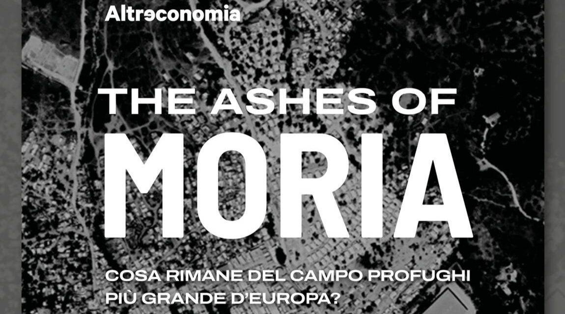 “The Ashes of Moria”: che cosa rimane del campo profughi più grande d’Europa?