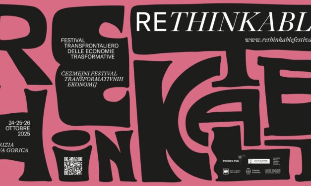 Quarta edizione di ReThinkable, il Festival transfrontaliero