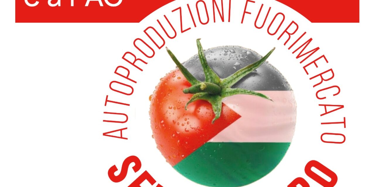 Sfruttazero 2026: salsa agroecologica e sostegno a cooperative agricole palestinesi